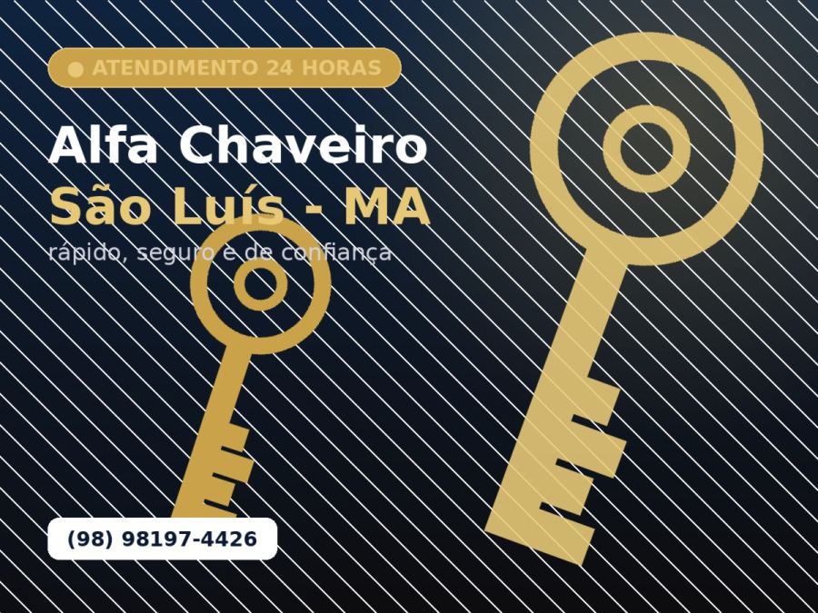 Chaveiro profissional atendendo em São Luís